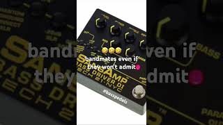 Sansamp Bass Driver DI 🤣basspedals bassplayer sansamp musichumor viralvideo guitarpedals [upl. by Jeffries]