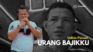 Udhin Pansel  Urang Bajikku MAsri Majid [upl. by Adnoel]