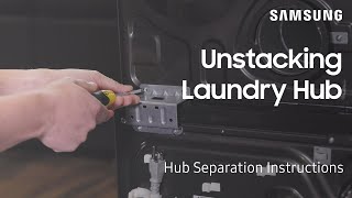 Unstacking Laundry Hub  Samsung US [upl. by Enilarak]