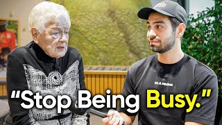 This 90 Year Olds Life Advice Will Blow Your Mind [upl. by Aloeda]