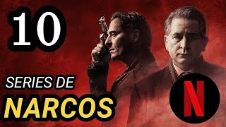 Top 10 Mejores Series de NARCOS en Netflix [upl. by Stetson]