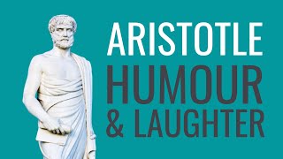 Aristotle on Humour and Laughter Philosophy of Humour [upl. by Airyt]