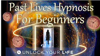 Past Life Hypnosis For Beginners  Learn From Your Past Life [upl. by Man]