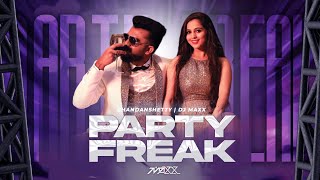 Party Freak  Dance Mix  DJ Maxx  Chandan Shetty  Kannada Dj Songs  Kannada [upl. by Malley351]