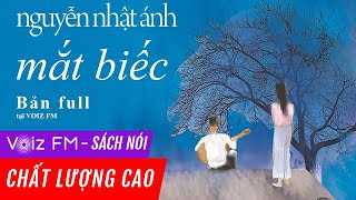 Sách nói Mắt Biếc  Nguyễn Nhật Ánh  Voiz FM [upl. by Oicor]