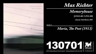 Max Richter  Maria The Poet 1913 Memoryhouse [upl. by Llednor]