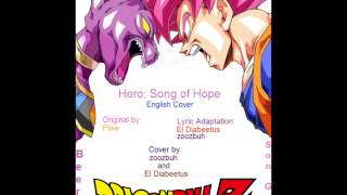 Hero Song of Hope English Cover by zoozbuhEl Diabeetus [upl. by Lenaj139]