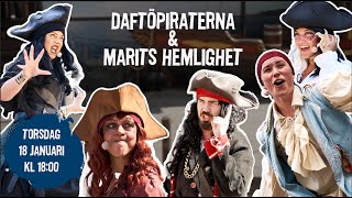 Daftöpiraterna och Marits Hemlighet [upl. by Ecinna]