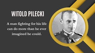 Witold Pilecki Volunteered to be imprisoned in Auschwitz [upl. by Marjory]