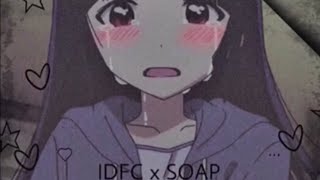 Idfc x Soap sped up clean version [upl. by Jedidiah]