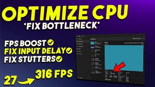 How to Optimize CPU amp Fix CPU Bottleneck For GAMING Get MAX FPS amp Performance In 2023 [upl. by Yeargain]