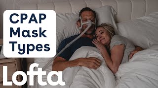 CPAP Mask Types Explained in Under 4 Minutes [upl. by Naliorf]