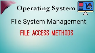 File Access Methods [upl. by Eeryt]