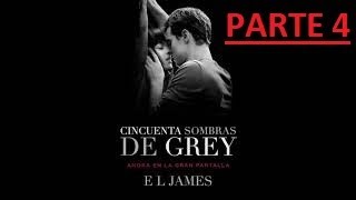 Critica  CINCUENTA SOMBRAS DE GREY  PARTE 4  AUDIOLIBRO [upl. by Clarkson]