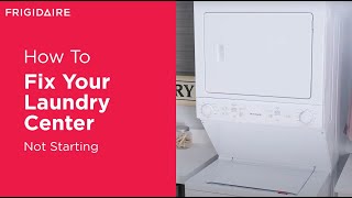 What To Do If Your Laundry Center Wont Start [upl. by Liebermann511]