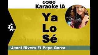 Jenni Rivera  Ya Lo Sé  Karaoke [upl. by Anirtal]