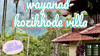 Part2 River view private 3 BHK villa  Kerala  Kozhikode wayanad randomtraveltales [upl. by Alleahcim]