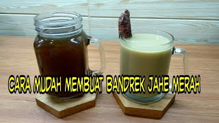 CARA MEMBUAT BANDREK JAHE MERAH YANG BANYAK MANFAAT [upl. by Nodab]