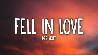 dee holt  fell in love Lyrics [upl. by Kulda]