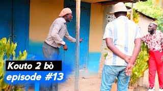 KOUTO 2 BÒ ▪︎Episode 13 ▪︎chef la kale Dema [upl. by Nilrak]