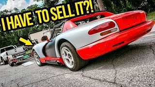 I Have To SELL My Cheap Dodge Viper  GARAGE UPDATE [upl. by Esertap]