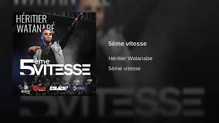 HÉRITIER WATANABE 5ÈME VITESSE AUDIO GÉNÉRIQUE [upl. by Feer]