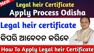 Legal heir certificate online apply Odisha  How to apply for a legal heir certificate in odisha [upl. by Ogait118]