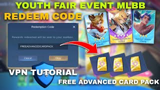 3 REDEEM CODES ADVANCED CARD PACK USING VPN YOUTH FAIR EVENT MOBILE LEGENDS 2024 [upl. by Mintz160]