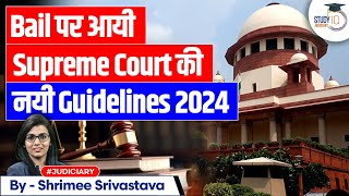 New Guidelines on Bail Provision  Supreme Court on Bail  Bail New Guidelines 2024 [upl. by Eitsud]