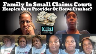 Small Claims Court Sis Says She Was Hospice Fam Says Home Crashing After Her Trailer Burned Down [upl. by Mellicent]