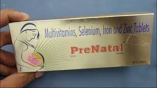 PreNatal Tablet  Multivitamins Selenium Iron and Zinc Tablets  PreNatal Tablet Uses Side effects [upl. by Air767]