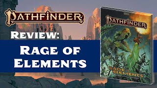 Rage of Elements Review Pathfinder 2nd Edition [upl. by Jalbert]