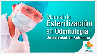 Manual de Esterilización en Odontología  Tu Salud Guía [upl. by Lenox]