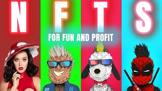 NFTs For Fun And Profit [upl. by Varden197]