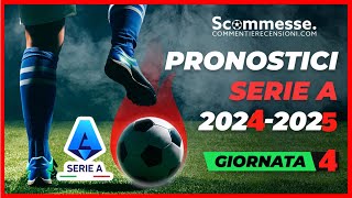 ⚽Schedina pronostico 4 giornata di Serie A Serie A 202425🏆 scommessesportive seriea [upl. by Hilaria]