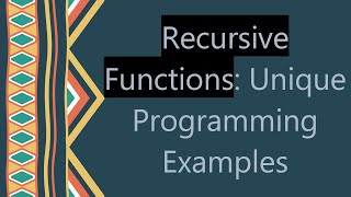 Recursive Functions Unique Programming Examples [upl. by Nisay769]