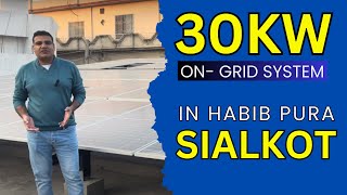 Most Modern 30 KW Ongrid Solar system in habib pura sialkot  canadian solar panel 575w [upl. by Saduj14]