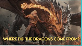 The Origin of Dragons Where They Came From and How Valyrians Tamed Them  Game of Thrones Lore [upl. by Lednik328]