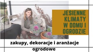 Jesienne klimaty w domu i ogrodzie  Zakupy  Dekoracje i Aranżacje ogrodowe  VLOG  BEATA M [upl. by Aryn]