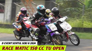 RACE Matic 150 cc TU Open❗️D Event Sentul Seri 8 27 Oktober 2024 [upl. by Blanch]