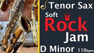 Tenor Saxophone Soft Rock Backing Track Jam in D Minor  Improvisation [upl. by Ware]