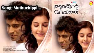 Muthuchippi  Thattathin Marayathu Sachin Warrier Ramya NambeessanShaan RahmanAnu Elizabeth Jose [upl. by Consalve838]