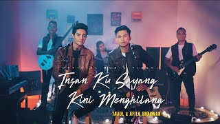 Tajul amp Afieq Shazwan  Insan Ku Sayang Kini Menghilang feat SPIN Official Music Video [upl. by Martica]