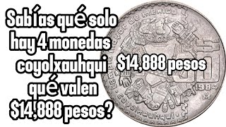 Sabías que solo hay 4 monedas coyolxauhqui qué valen 14888 pesos [upl. by Schapira736]