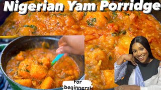 How to make Nigerian Yam Porridge Asaro for beginners  Easy amp delicious [upl. by Bushey]