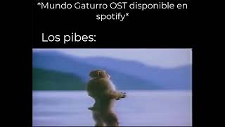 Mundo Gaturro OST Meme [upl. by Thistle26]