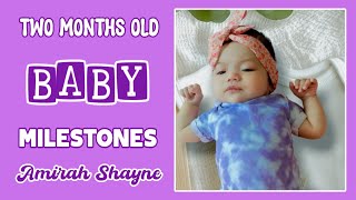 TWO MONTHS OLD BABY MILESTONES AMIRAH SHAYNE  aima07 [upl. by Ahseem111]