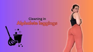 Cleaning in Alphalete leggings [upl. by Brandes]