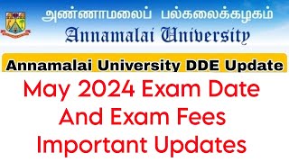 Annamalai University CDOE May 2024 Exam FeesExam Date Information 👍 [upl. by Irihs]