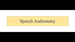 Speech Audiometry [upl. by Enyamart437]